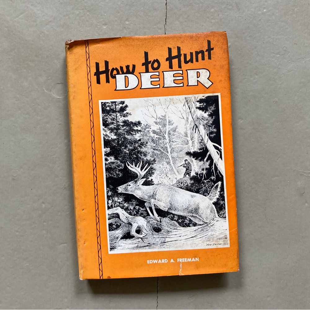 1960 How to Hunt Deer Hunter Outdoor Sport Doe Buck Sportsman